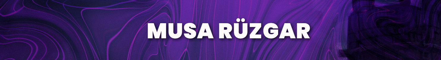 Musa RÜZGAR banner