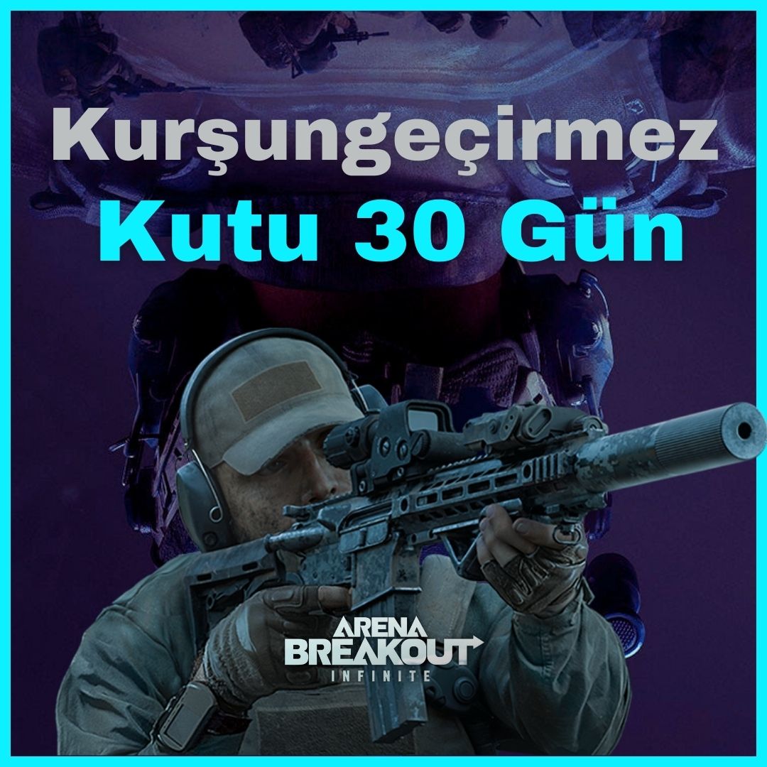 Arena Breakout Mobile Kurşungeçirmez Kutu 30 Gün